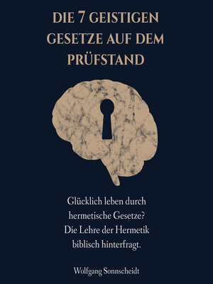 cover image of Die 7 geistigen Gesetze auf dem Prüfstand